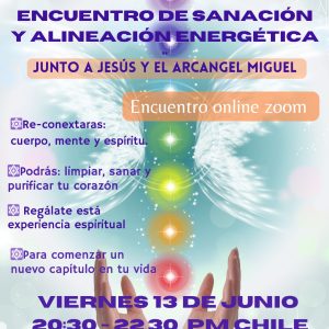 Online: Encuentro de Sanación junto a Jesús y el Arcángel Miguel